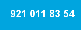 921 011 83 54 921 011 83 54